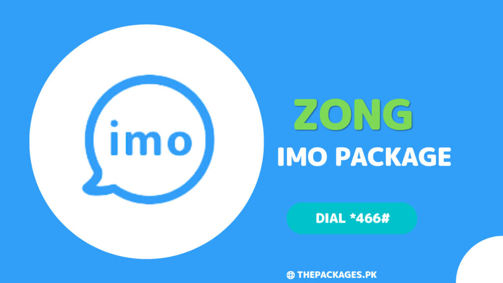 Zong IMO Package Code And Complete Details 2024 Updated The Packages